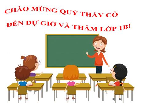 Bài giảng Đạo đức 1 (Kết nối tri thức) - Bài 14: Giữ gìn vệ sinh trường, lớp