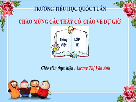 Bài giảng Tiếng Việt 1 (Kết nối tri thức) - Bài 2: Trong giấc mơ buổi sáng - Lương Thị Vân Anh
