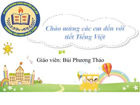 Bài giảng Tiếng Việt 1 (Kết nối tri thức) - Bài 43: Au, âu, êu - Bùi Phương Thảo