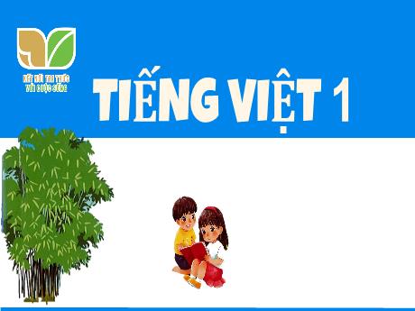 Bài giảng Tiếng Việt 1 sách Kết nối tri thức - Bài 41: Ui, ưi