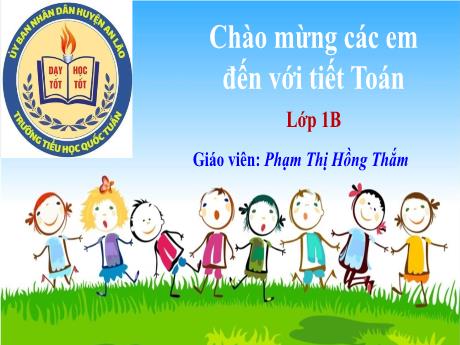 Bài giảng Toán 1 - Bài 8: Thực hành lắp , ghép xếp hình (Tiết 1) - Phạm Thị Hồng Thắm