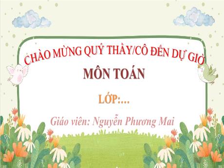 Bài giảng Toán 2 - Luyện tập - Nguyễn Phương Mai