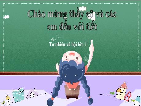 Bài giảng Tự nhiên và Xã hội 1 (Kết nối tri thức) - Bài 8: Cùng vui ở trường (Tiết 1+2)