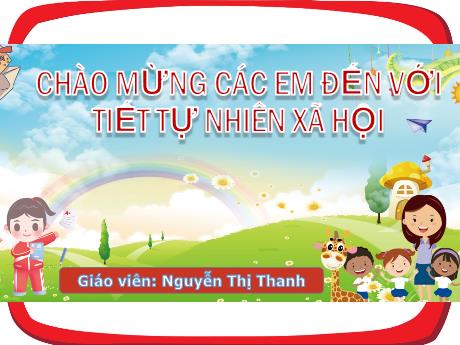 Bài giảng Tự nhiên và xã hội 1(Kết nối tri thức) - Bài 3: Đồ dùng trong nhà - Nguyễn Thị Thanh
